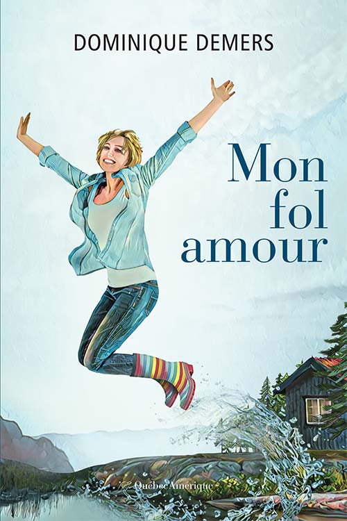  - Mon fol amour